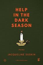Help in the Dark Season