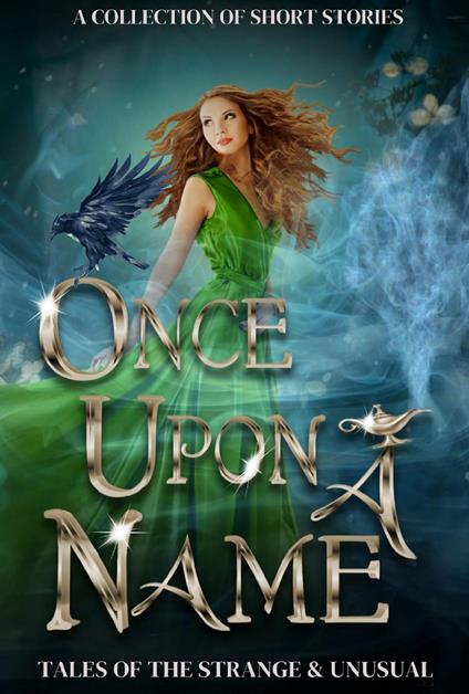 Once Upon a Name - Bekah Berge,N.D.T. Casale,Lyndsey Hall,Bethany Hoeflich - ebook