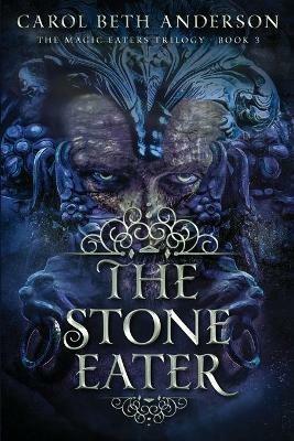 The Stone Eater - Carol Beth Anderson - cover