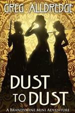 Dust to Dust: A Slaughter Sisters Adventure #2