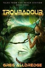 Troubadour: Planet Scrits