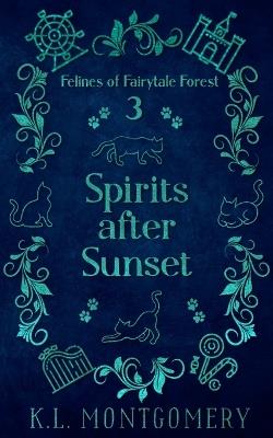 Spirits after Sunset - K L Montgomery - cover