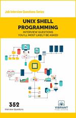 Unix Shell Programming Interview Questions You'll Most Likely Be Asked