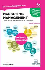 Marketing Management Essentials You Always Wanted To Know (Second Edition)
