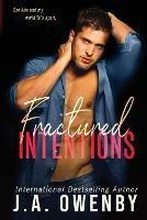 Fractured Intentions - J a Owenby - cover