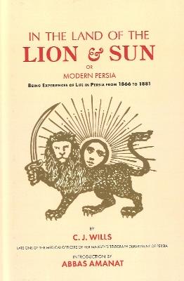 In the Land of the Lion and Sun - C J Wills - cover