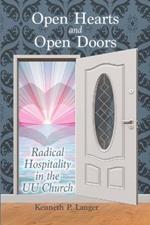 Open Hearts and Open Doors: Radical Hospitality in the UU Church