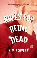 Rules for Being Dead