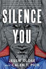 Silence You