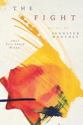 The Fight - Jennifer Manthey - cover