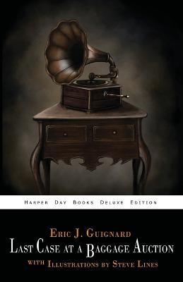 Last Case at a Baggage Auction - Eric J Guignard - cover