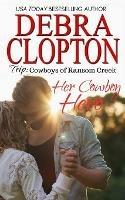 Her Cowboy Hero - Debra Clopton - cover