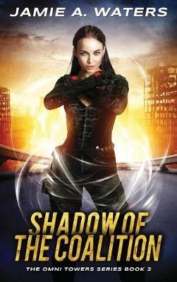 Shadow of the Coalition - Jamie a Waters - cover
