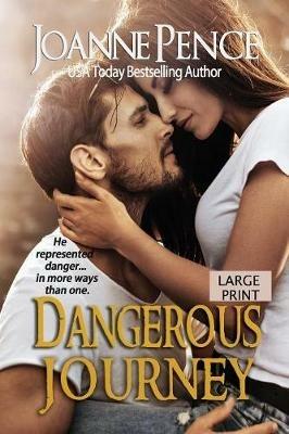 Dangerous Journey [Large Print] - Joanne Pence - cover