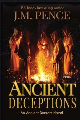Ancient Deceptions [Large Print] - Joanne Pence - cover