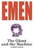 The Ghost and the Machine - Emen - cover