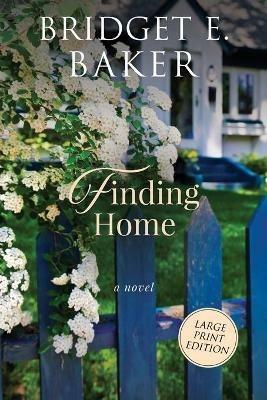 Finding Home - Bridget E Baker - cover