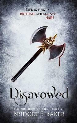 Disavowed - Bridget E Baker - cover