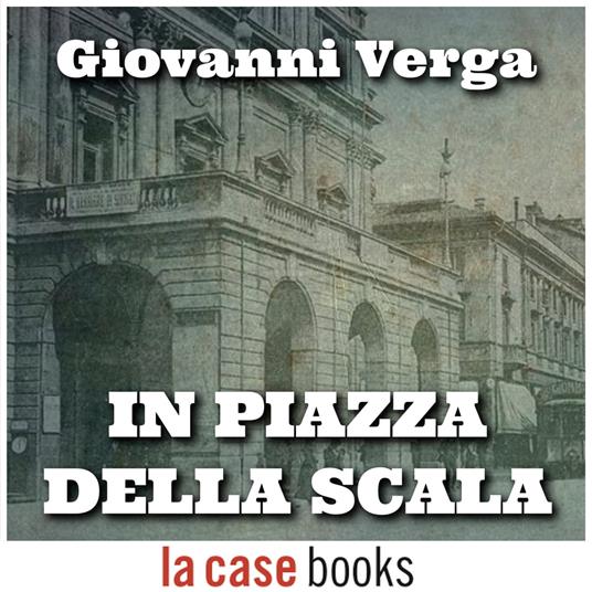 In piazza della scala