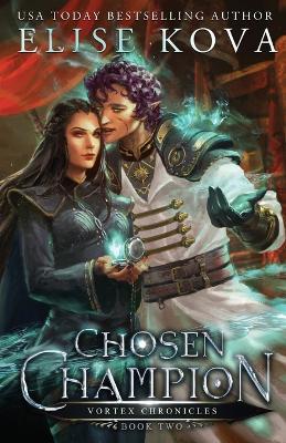 Chosen Champion - Elise Kova - cover