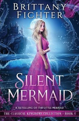 Silent Mermaid: A Retelling of The Little Mermaid - Fichter - cover