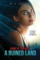 A Ruined Land - P J Hoover - cover