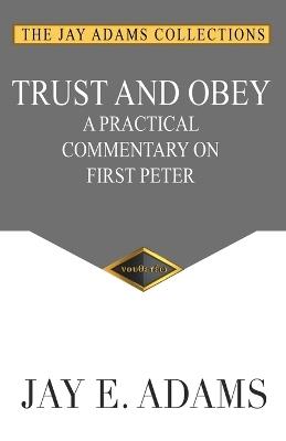 Trust and Obey - Jay E Adams - cover