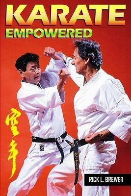 Karate Empowered - Rick L Brewer - cover