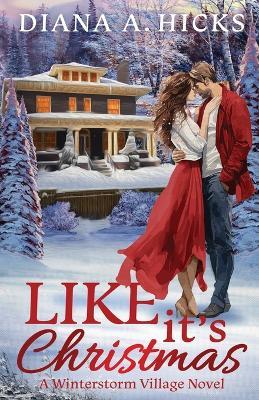 Like It's Christmas - Diana Hicks - cover