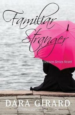 Familiar Stranger - Dara Girard - cover