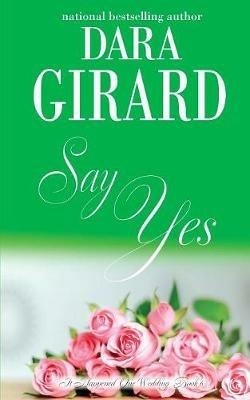 Say Yes - Dara Girard - cover