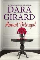 Honest Betrayal - Dara Girard - cover
