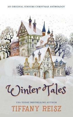 Winter Tales: A Christmas Anthology - Tiffany Reisz - cover