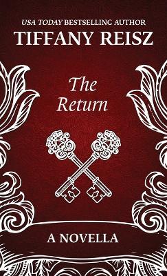 The Return: Sequel to The Chateau - Tiffany Reisz - cover