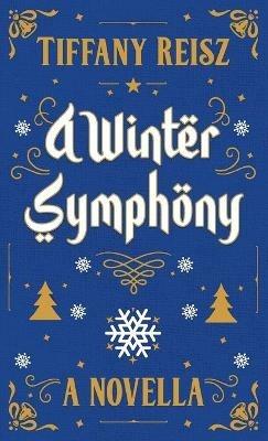 A Winter Symphony: A Christmas Novella - Tiffany Reisz - cover