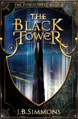 The Black Tower - J B Simmons - cover