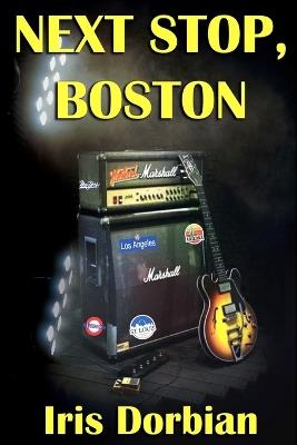 Next Stop, Boston - Iris Dorbian - cover