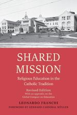 Shared Mission: Religious Education in the Catholic Tradition