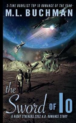 The Sword of Io - M L Buchman - cover