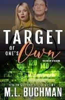 Target of One's Own - M L Buchman - cover