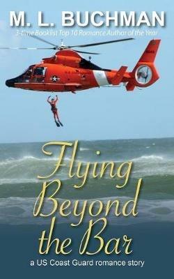 Flying Beyond the Bar - M L Buchman - cover