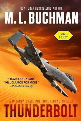 Thunderbolt (large print): a political technothriller - M L Buchman - cover