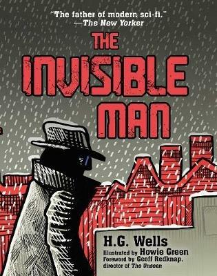 The Invisible Man: (Illustrated Edition) - H.G. Wells - cover