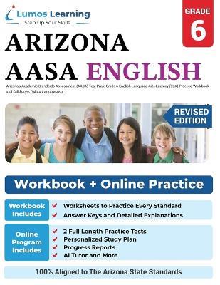 Arizona's Academic Standards Assessment (AASA) Test Prep: Arizona Test Study Guide - Lumos Learning - cover