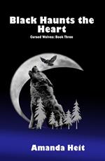 Black Haunts the Heart
