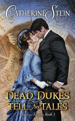 Dead Dukes Tell No Tales - Catherine Stein - cover