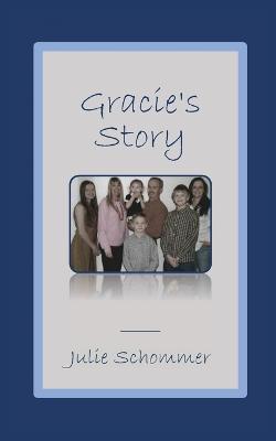 Gracie's Story - Julie Schommer - cover