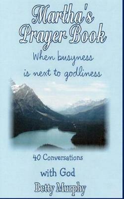Martha's Prayer Book - Betty Murphy - cover