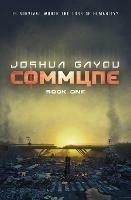 Commune: Book 1 - Joshua Gayou - cover