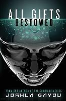 All Gifts, Bestowed - Joshua Gayou - cover